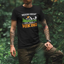 Weekend Forecast 100% Hiking Man T-Shirt